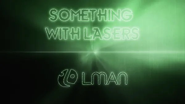 LMania - Something With Lasers